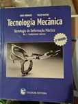 Tecnologia Mecânica Vol. 1 Fundamentos Teóricos