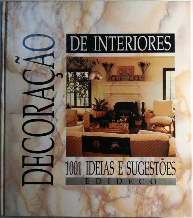 Decoração de Interiores 1001 ideias e sugestões