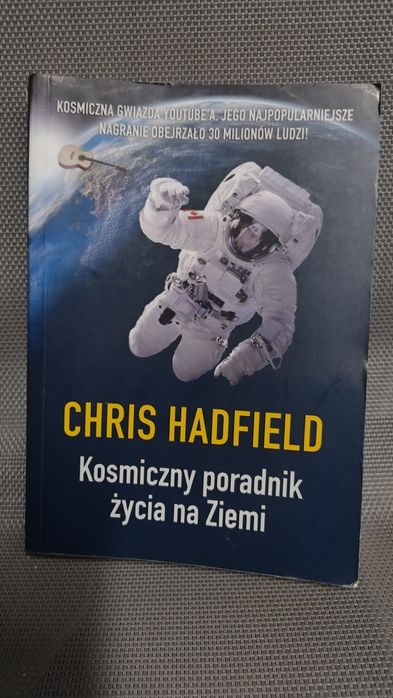 Kosmiczny poradnik życia na ziemi Hadfield