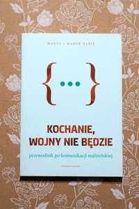 Kochanie, wojny nie będzie. Marek Babik, Marta Babik