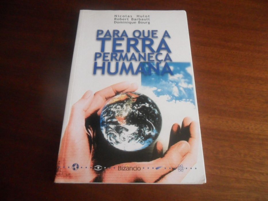 "Para que a Terra Permaneça Humana" de Nicolas Hulot e Robert Barbault