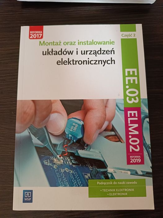 Montaż oraz instalowanie układów i urządzeń elektronicznych cz. 1 i 2