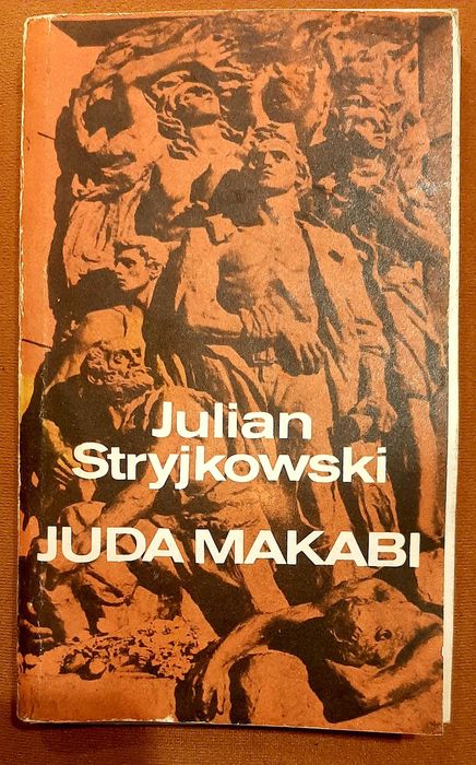 Julian Stryjkowski, Juda Makabi