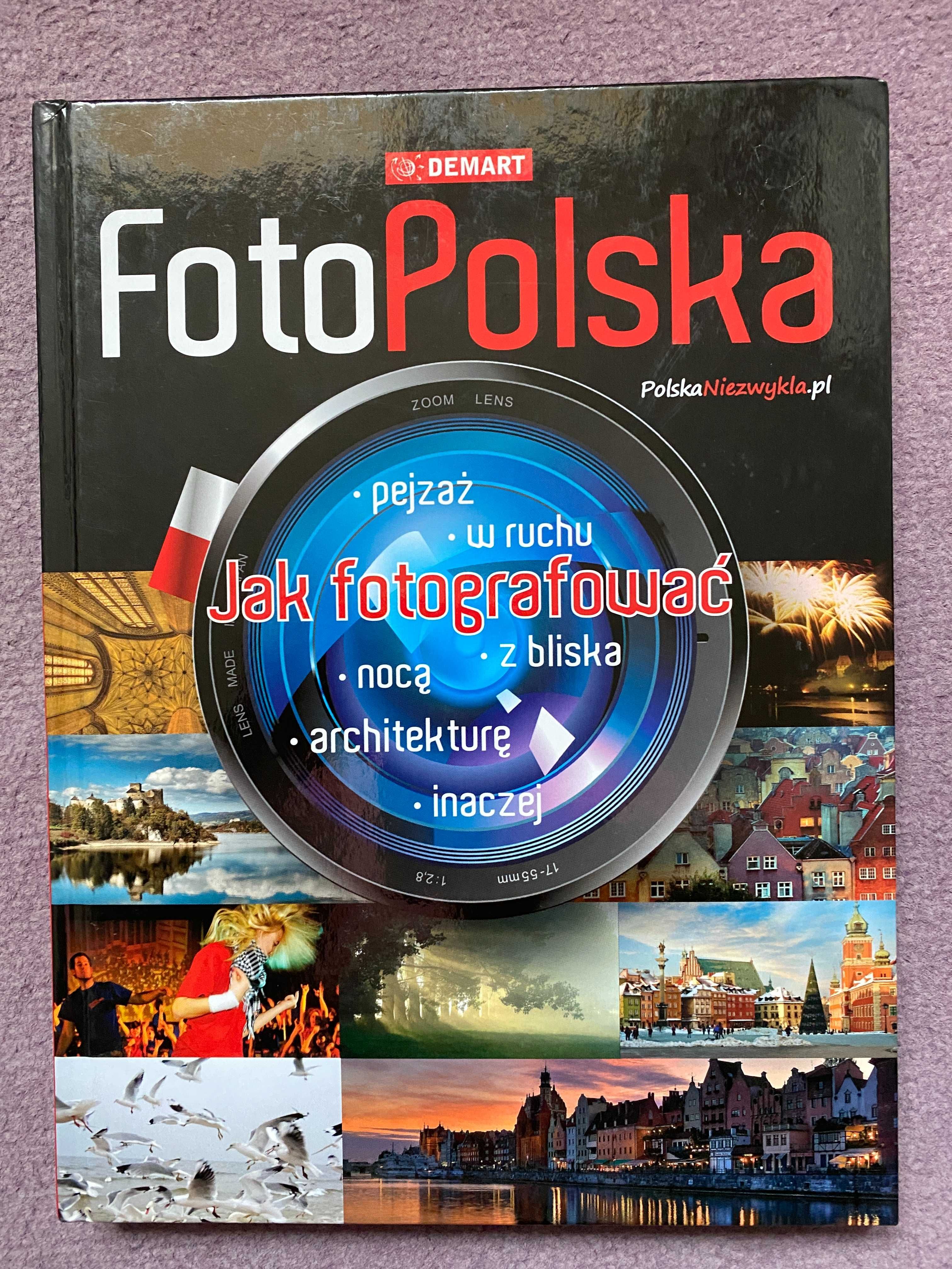 Foto Polska Jak fotografować - praca zbiorowa