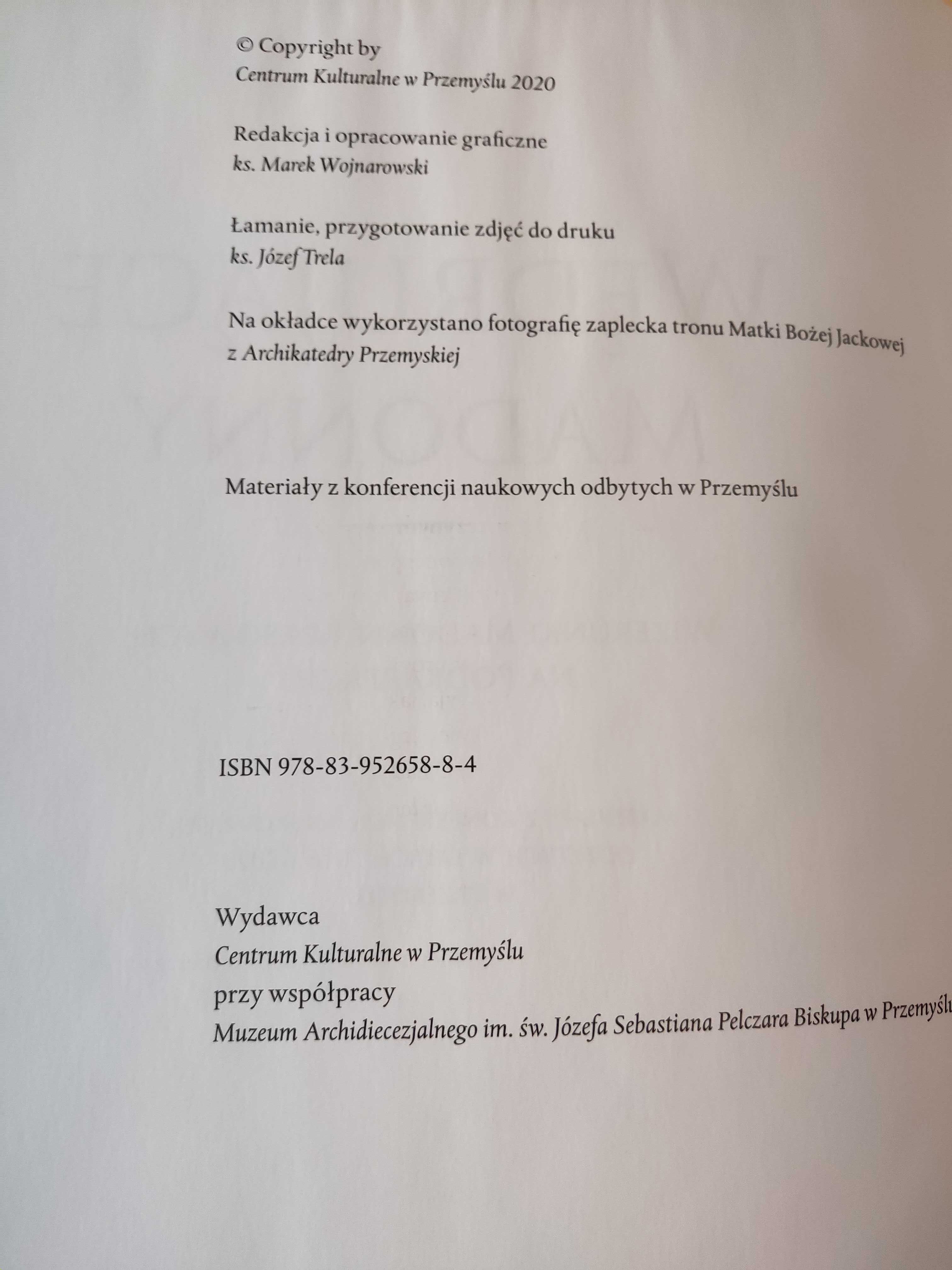 Wędrujące Madonny Wizerunki Madonn Kresowych n Podkarpaciu Wojnarowski