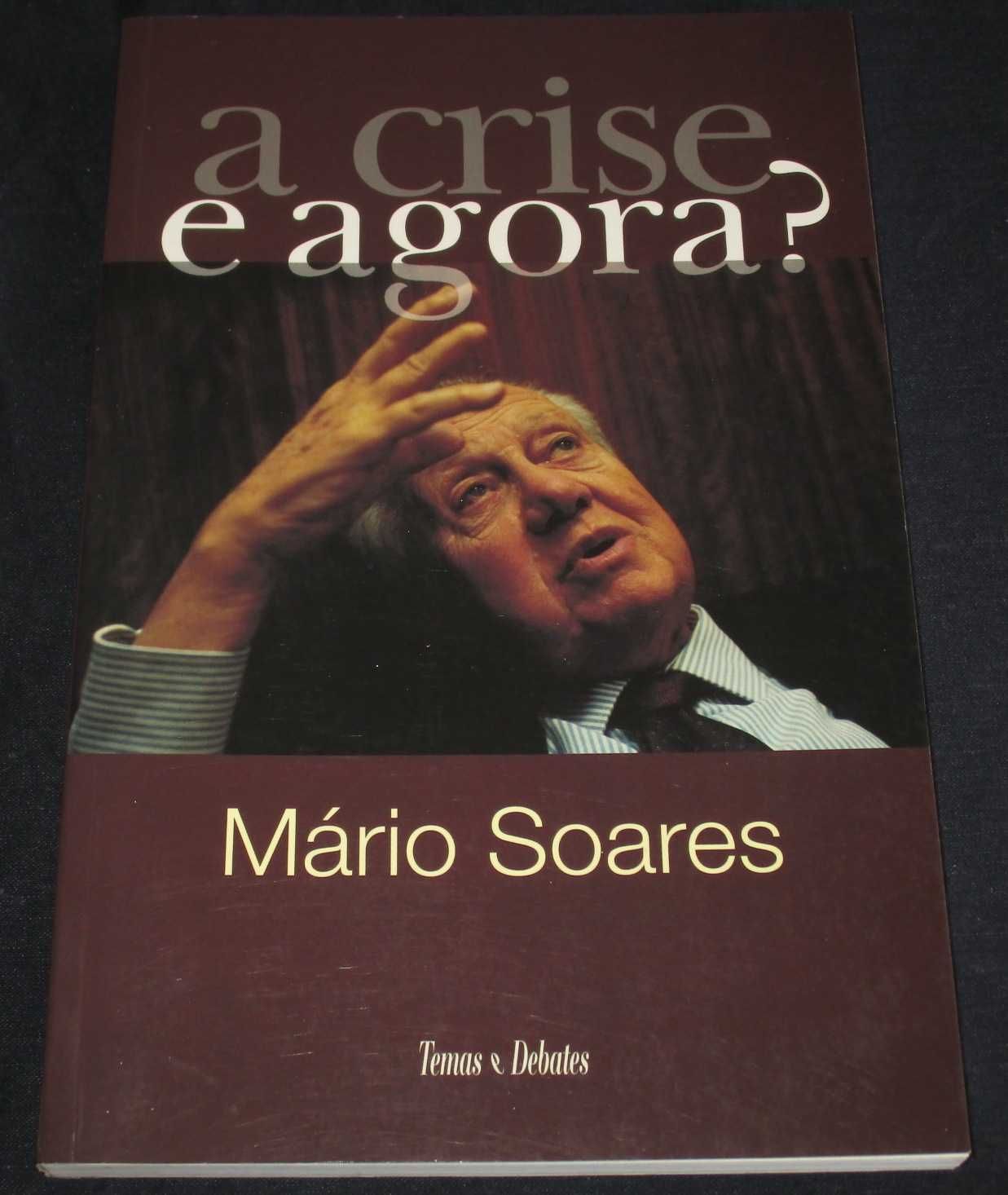 Livro A Crise e agora? Mário Soares