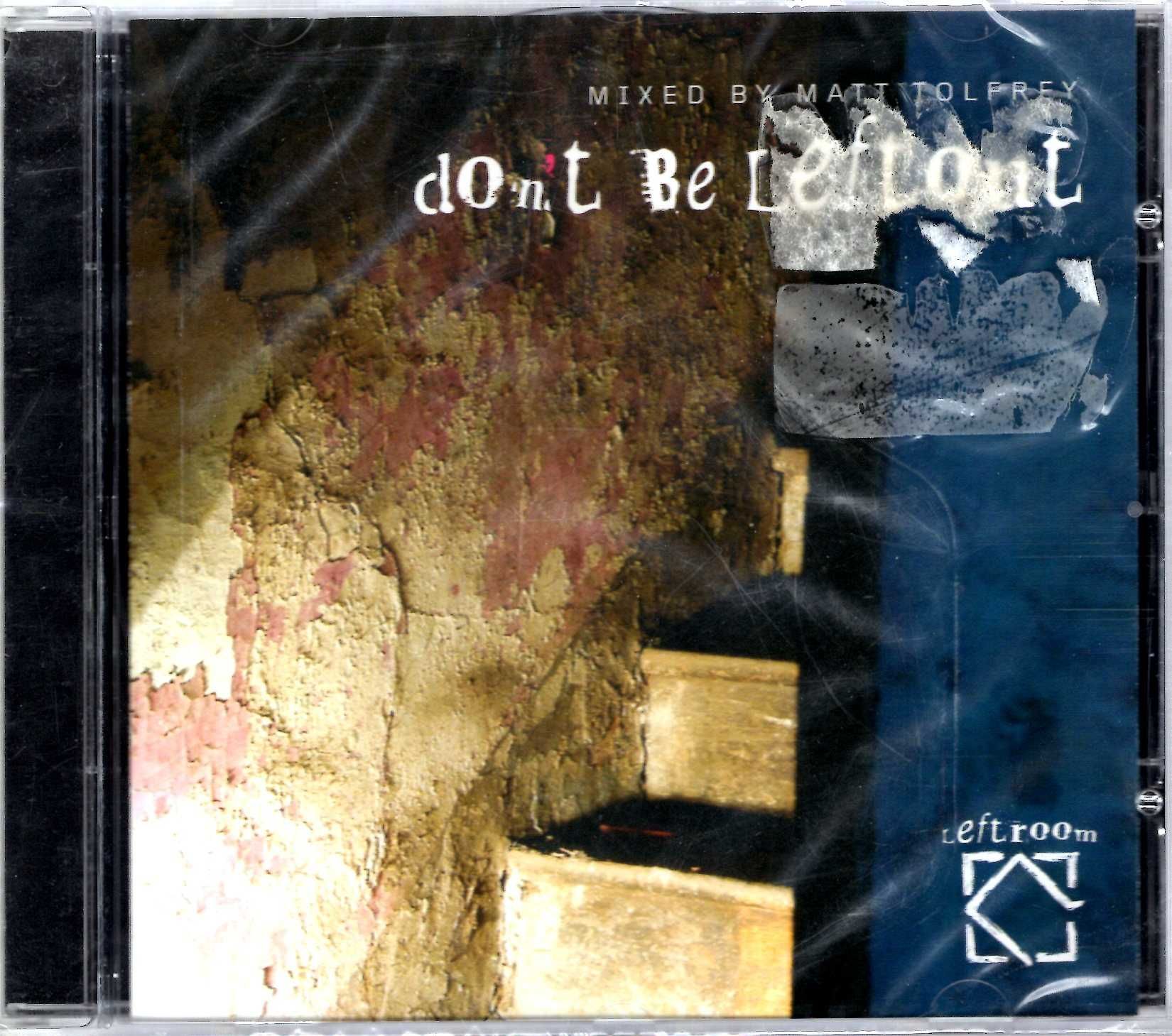 Don't Be Leftout Mixed By Matt Tolfrey (CD)
