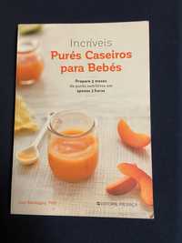 Livro “Incríveis Purés Caseiros Para Bebés “