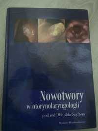 Nowotwory w otorynolaryngologii Szyfter bez zakreslen