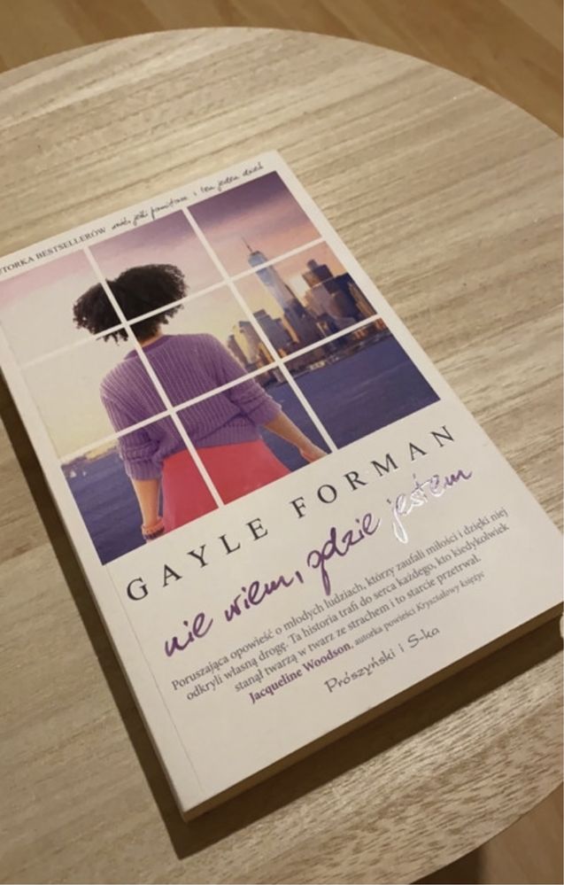 Gayle Forman Nie wiem gdzie jestem