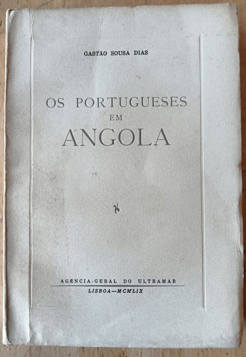 Os portugueses em Angola. Gastão Sousa Dias