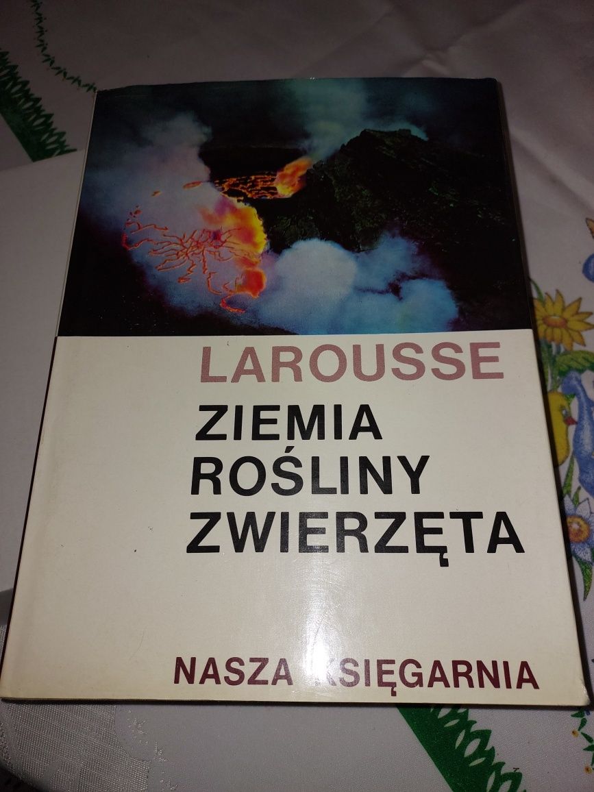 LEKSYKON Natura ALBUM LAROUSSE Ziemia ROŚLINY Zwierzęta Encyklopedia