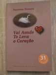 Vai aonde te leva o coração - livro de Susanna Tamaro