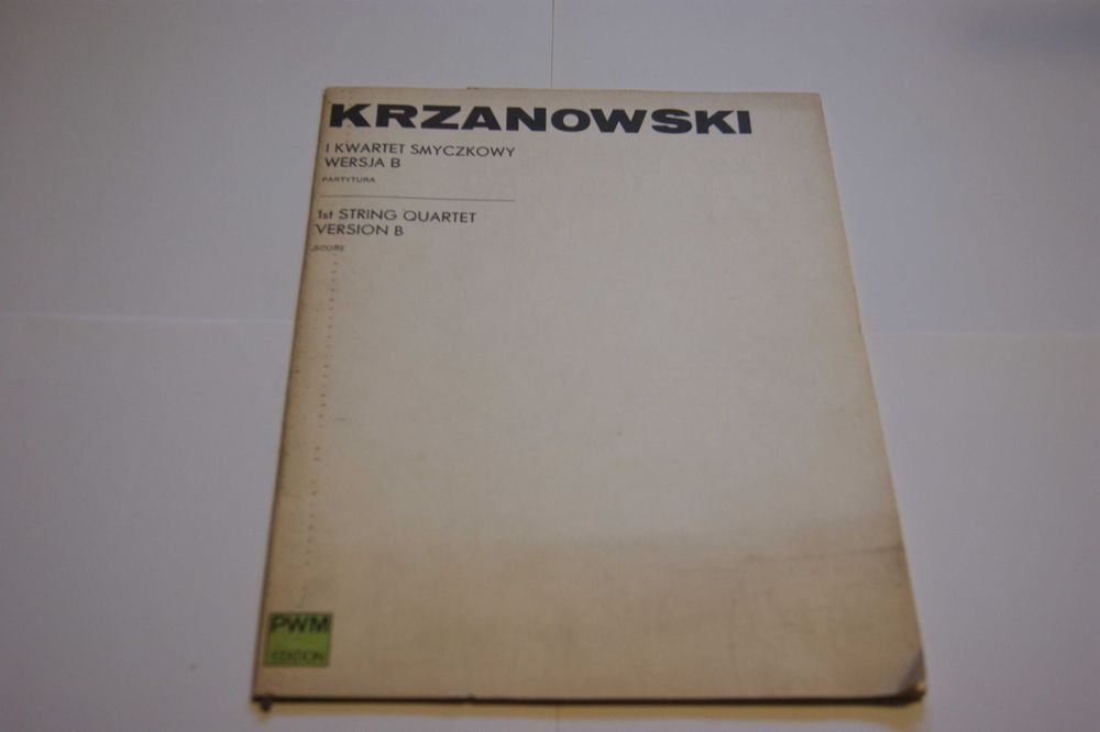 Andrzej Krzanowski – I Kwartet smyczkowy - Wersja B
