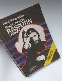 Święty demon Rasputin i kobiety - René Fülöp Miller