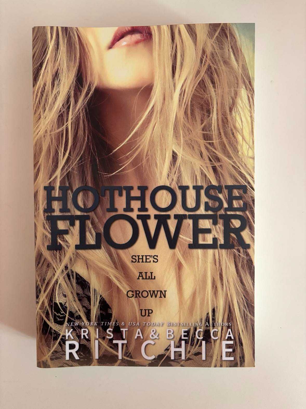 Hothouse Flower - Krista & Becca Ritchie
