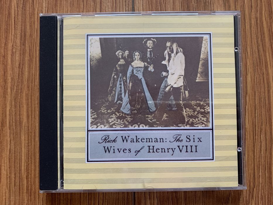 Rick Wakeman - The Six Wives of Henry VIII - cd