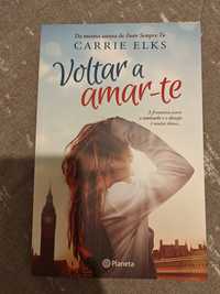 Livro Carrie Elks Voltar a amar-te