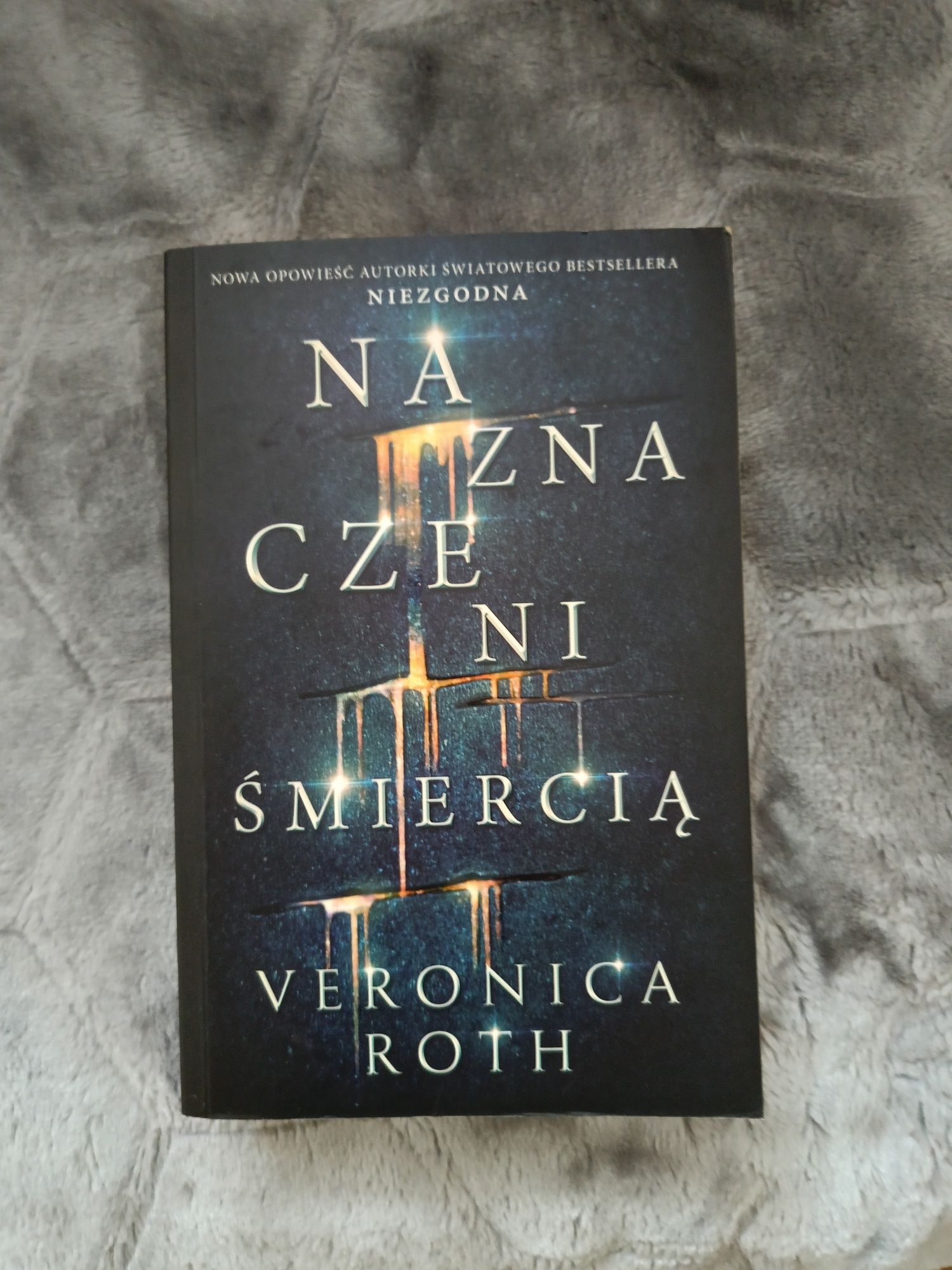 Veronika Roth "Naznaczeni Śmiercią"