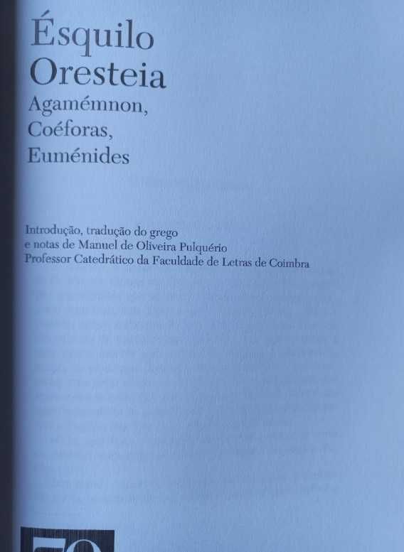 Oresteia; Agamémnon, Coéforas, Euménides - Ésquilo
