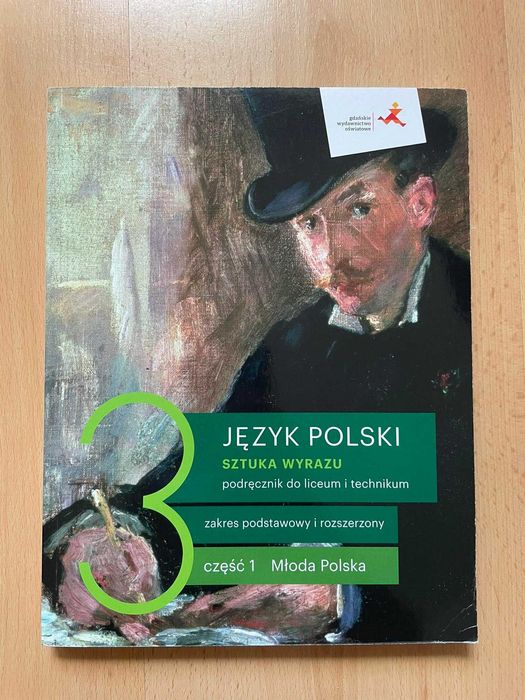 Podręcznik Jezyk polski 3 Sztuka wyrazu część 1 - Młoda Polska GWO