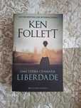 Livro " Uma terra chamada Liberdade" de Ken Follet