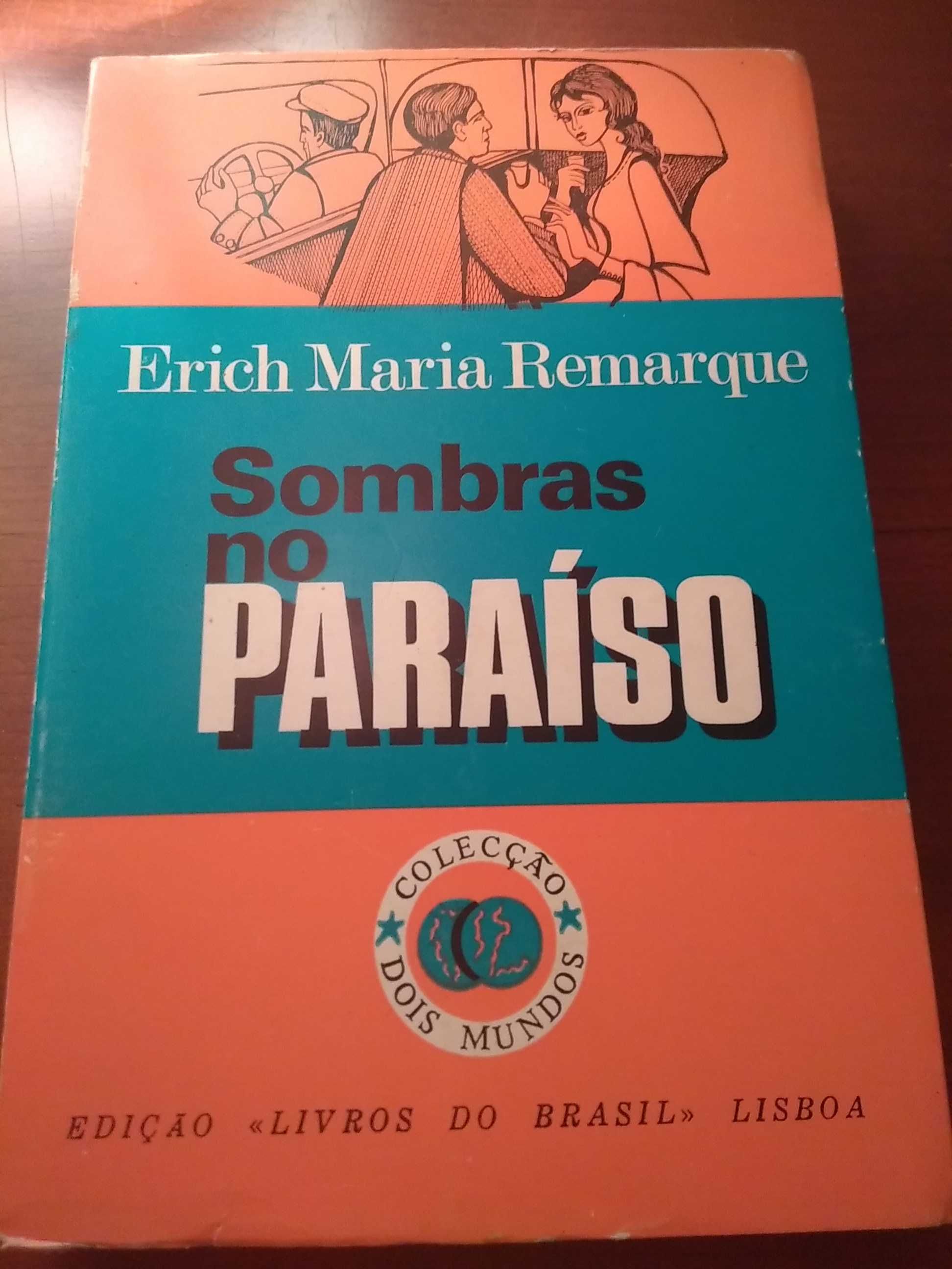 Erich Maria Remarque - Sombra no Paraíso