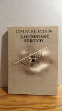 Zapomniane rekordy Janusz Kędzierski