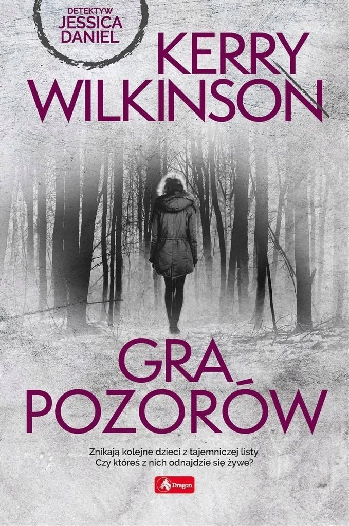 Gra Pozorów, Kerry Wilkinson