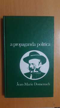 Livro a propaganda política - Jean-Marie Domenach