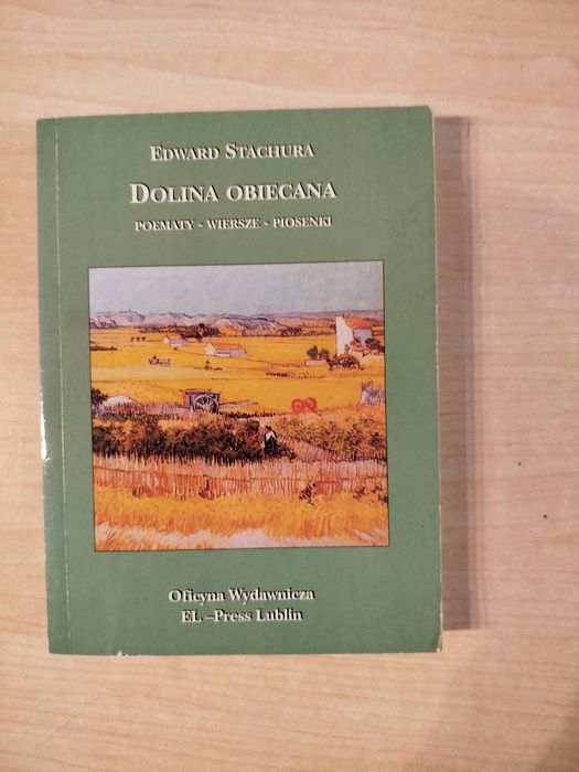 Edward Stachura Dolina obiecana