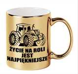 Kubek Złoty dla rolnika na prezent ŻYCIE NA ROLI JEST NAJPIĘKNIEJSZE
