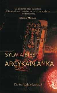 Arcykapłanka, Sylwia Bies