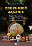 Zrozumieć jąkanie. Poradnik dla rodziców.