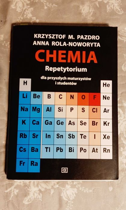 Repetytorium z chemii dla maturzystów K.Pazdro, A.Rola-Noworyta
