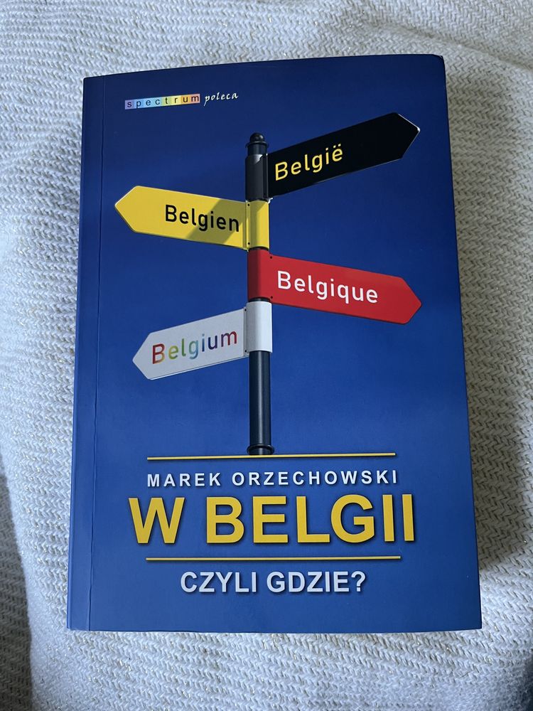 Marek Orzechowski - W Belgii czyli gdzie