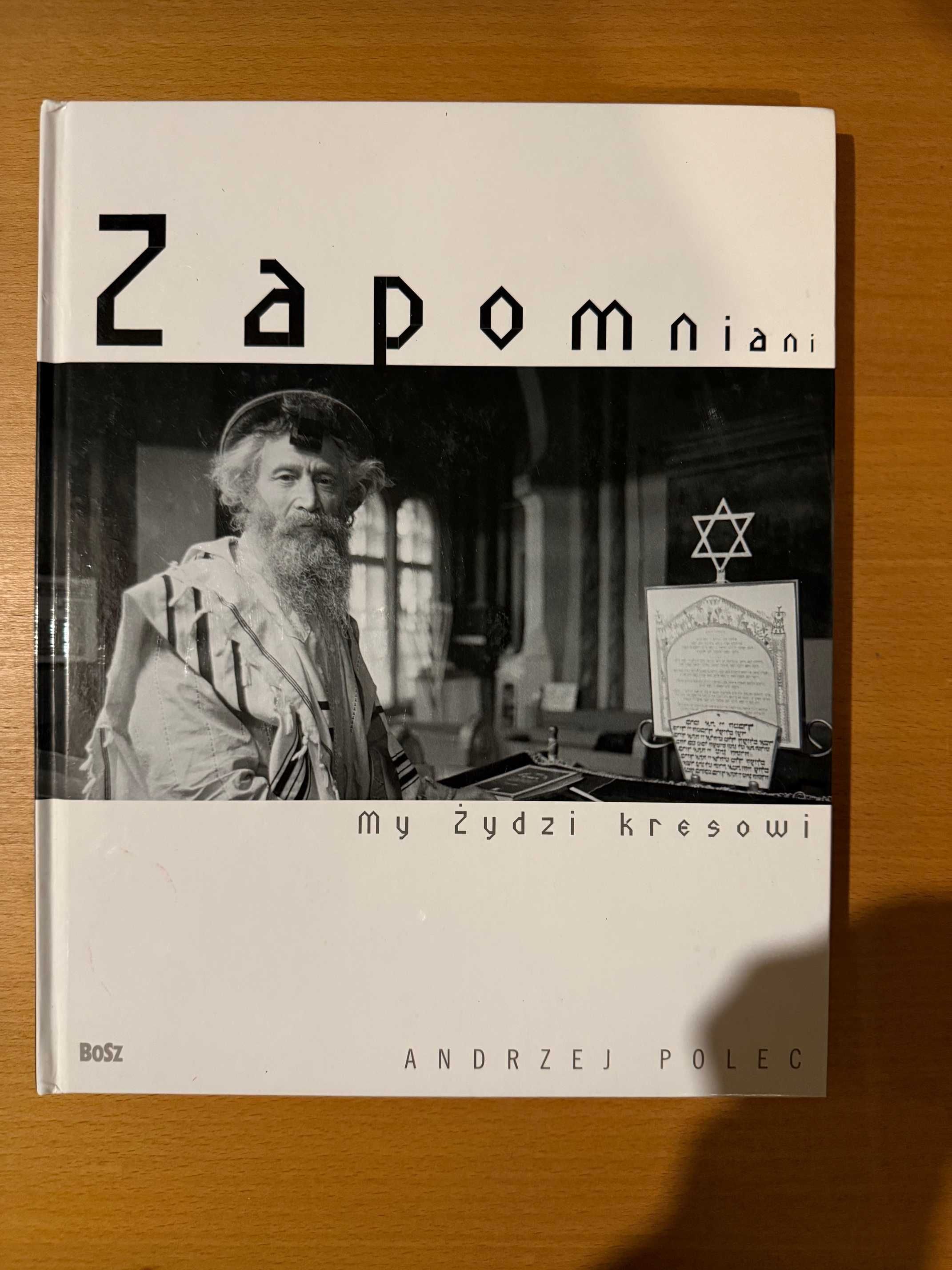 Zapomniani my Żydzi kresowi, Andrzej Polec
