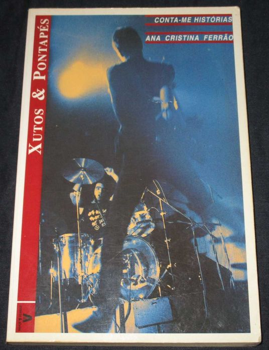 Livro Conta-me Histórias Xutos & Pontapés 1ª edição