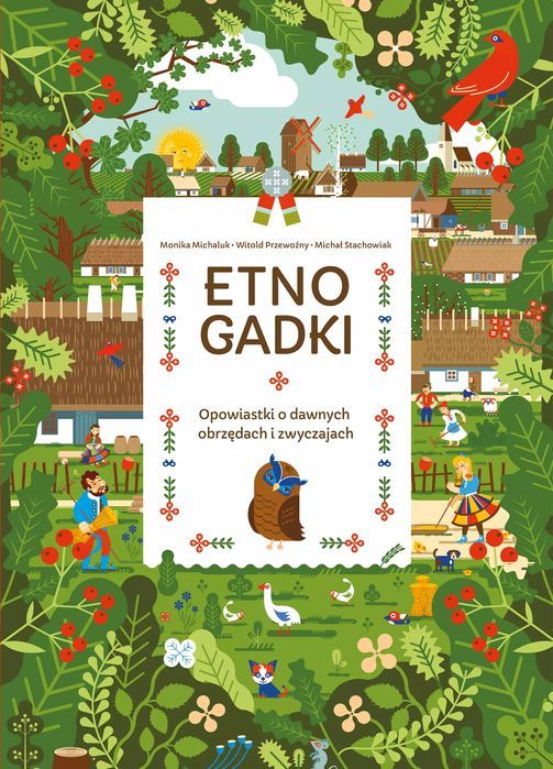 Etnogadki. Opowiastki O Dawnych Obrzędach I Zwyczajach