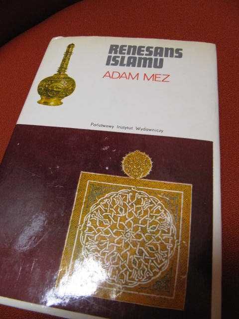 Renesans islamu - Adam Mez