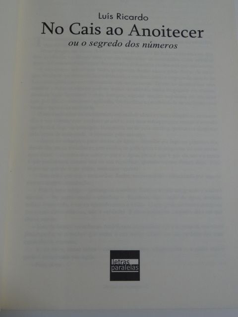 No Cais ao Anoitecer Ou o Segredo dos Números de Luís Ricardo