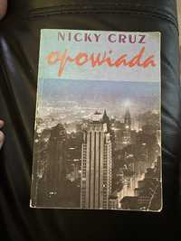 Książka Nicky Cruz Opowiada 1988