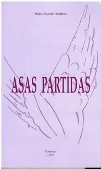 12256

Asas partidas : poemas  
de Maria Manuel Andrade.