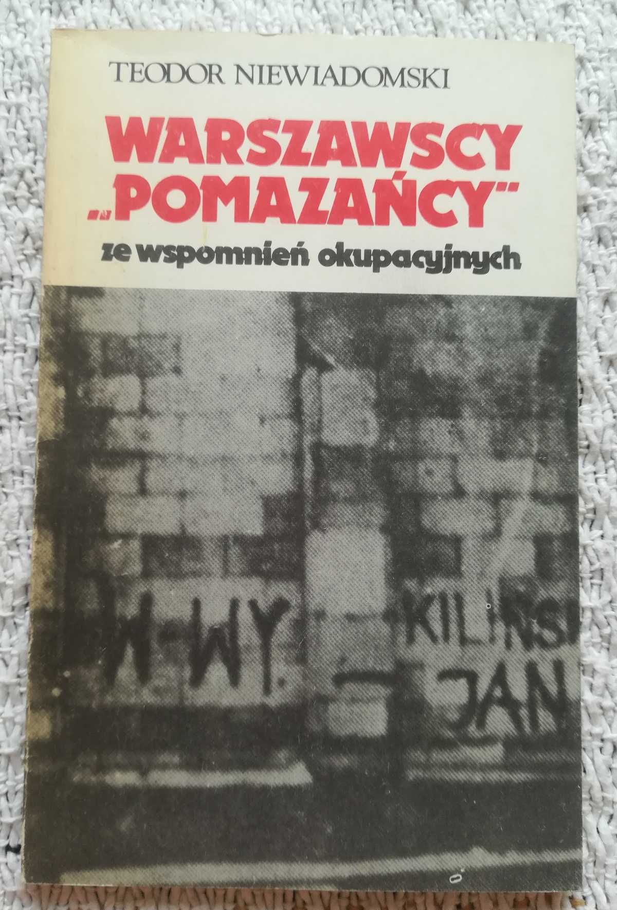 „Warszawscy „Pomazańcy” Teodor Niewiadomski