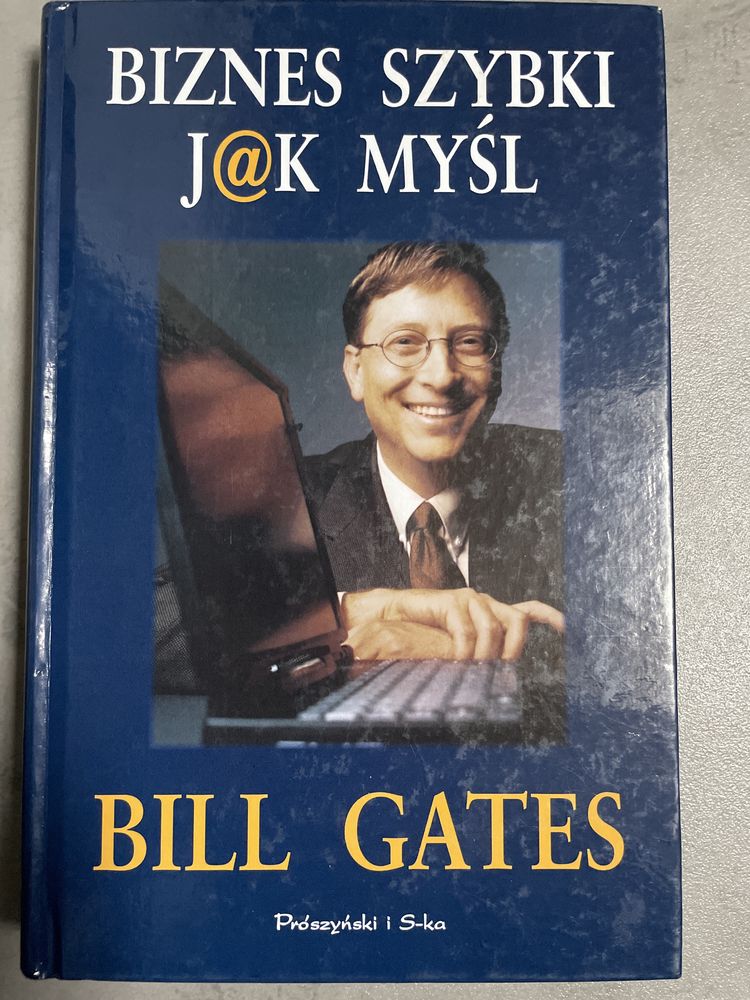 Biznes szybki jak myśl - Bill Gates
