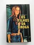 Os Filhos da Droga