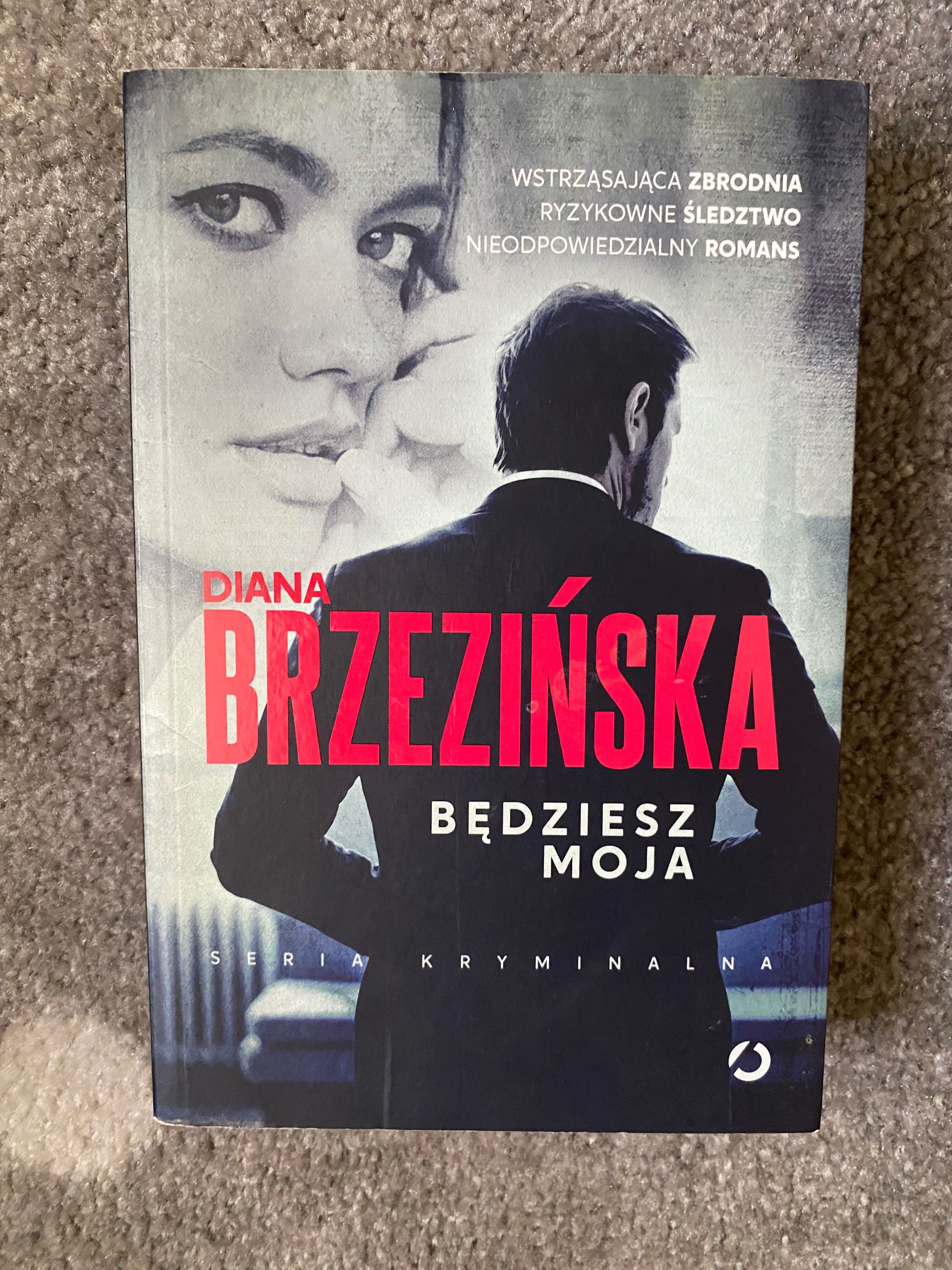 Diana Brzezińska „ Będziesz Moja+Zaufaj mi” pakiet