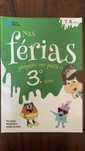 Nas ferias preparo-me para o 3 ano