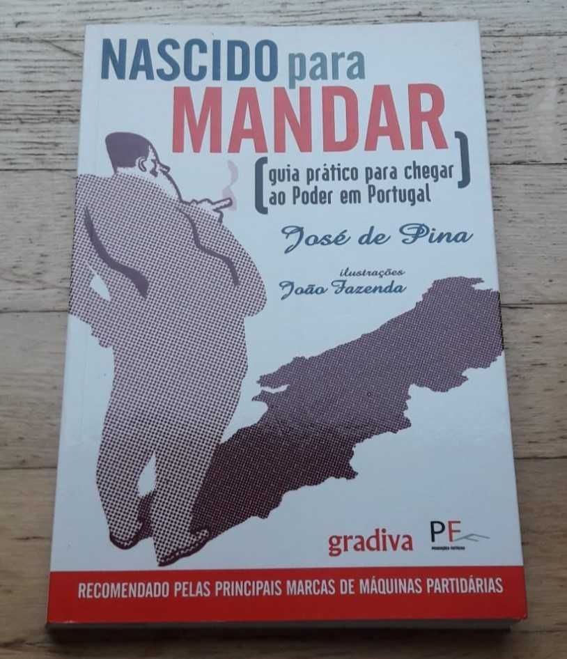 Nascido para Mandar, de José de Pina