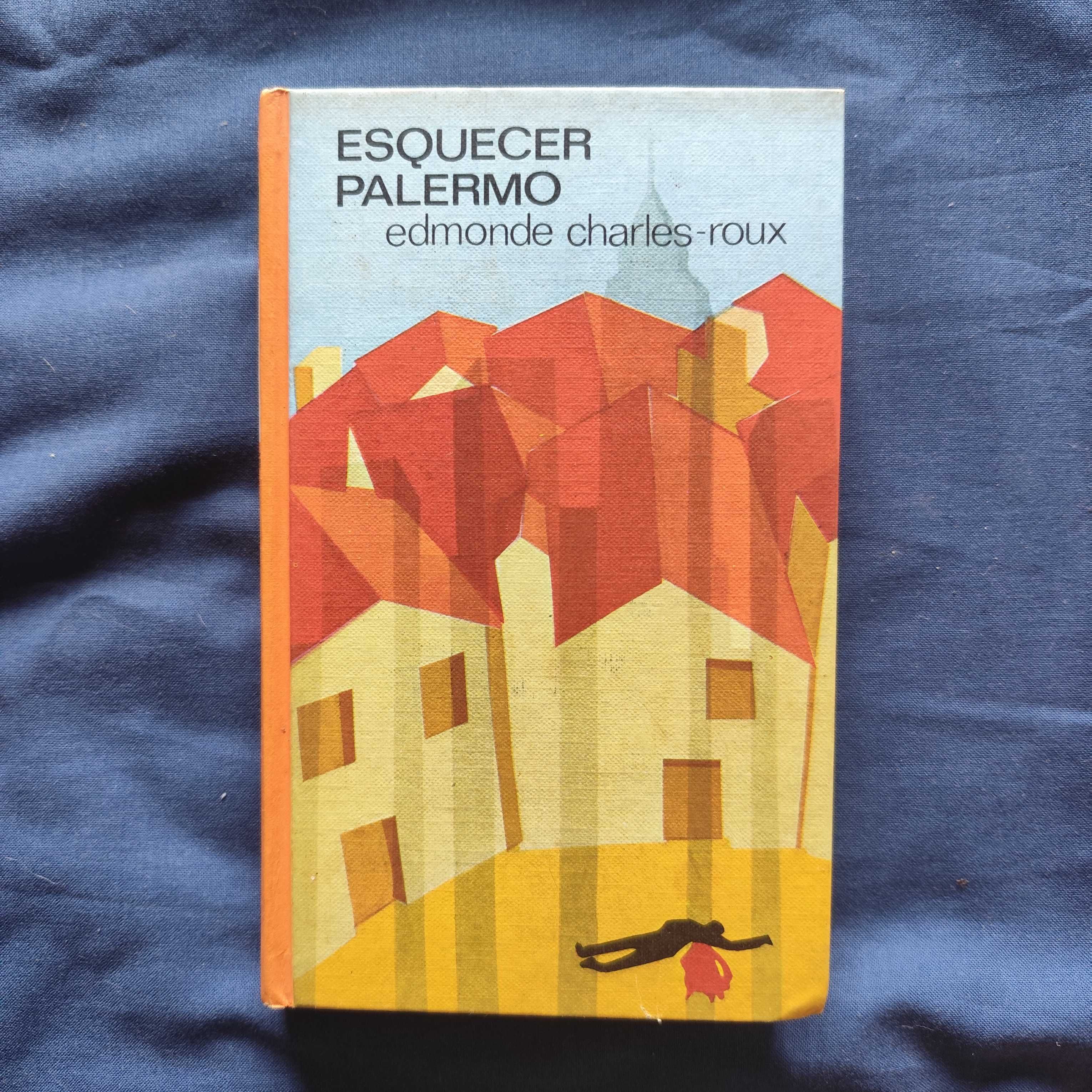Edmonde Charles-Roux - Esquecer Palermo